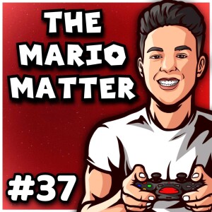 Nintendo Switch Sales SLOWING, FINAL Zelda News, & more! | THE MARIO MATTER EP. 37