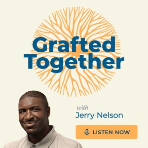 Grafted Together Ep 15: Preparing Students as Ambassadors, with Dr. Paul Kaak
