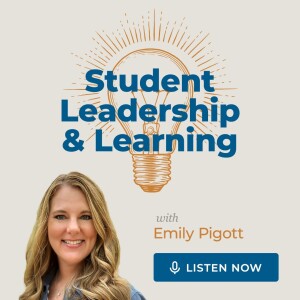 Student Leadership & Learning Ep 15: Integrating Faith and Leadership Skills