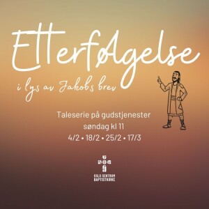 Etterfølgelse 1: Selvransakelse (4. feb 2024)