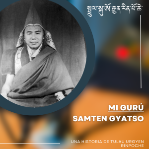 Samten Gyatso y la Transmisión del Tesoro de Chokgyur Lingpa