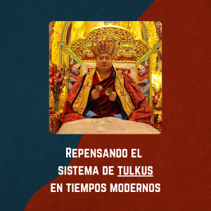 El problema con los tulkus: una posible solución