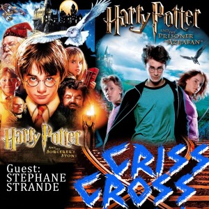 18. Harry Potter and the Sorcerer's Stone (2001)/Harry Potter and the Prisoner of Azkaban (2004) REVIEW - Criss Cross Cinema Podcast