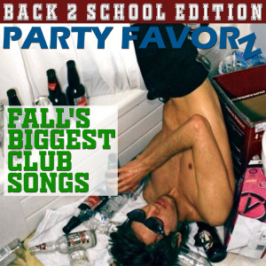 Back 2 School Edition — Fall’s Biggest Club Songs