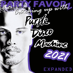 Catchin Up with Purple Disco Machine 2021 [Updated]