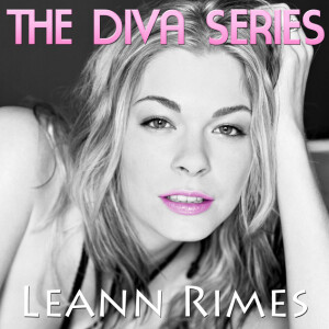 Leann Rimes | The Diva Series