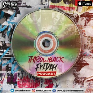 Throwback Friday EP 8