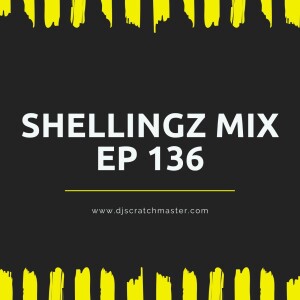 Shellingz Mix EP 136