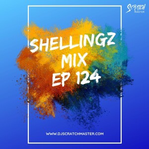 Shellingz Mix EP 124
