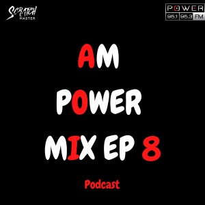 Am Power Mix EP 8