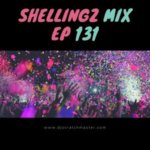 Shellingz Mix EP 131