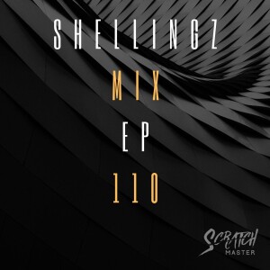 Shellingz Mix EP 110