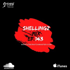 Shellingz Mix EP 143