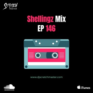 Shellingz Mix EP 146