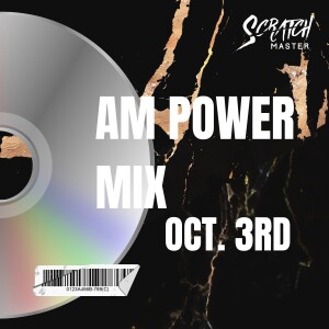 AM Power Mix Oct. 3rd