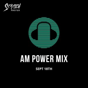 AM Power Mix Sept. 18th