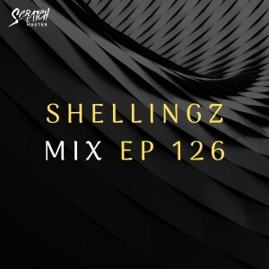Shellingz Mix EP 126