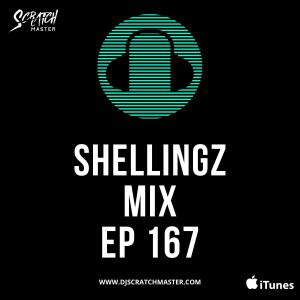 Shellingz Mix EP 167