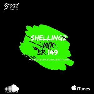 Shellingz Mix EP 149