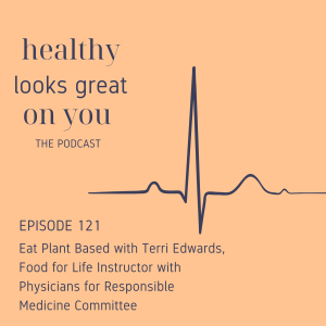 Eat Plant Based with Terri Edwards