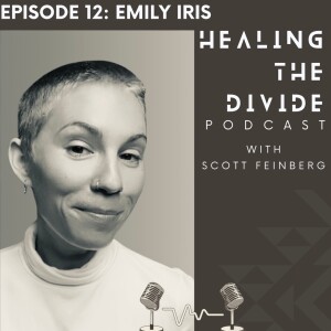 Emily Iris: Polyamory, Sexuality, Social Stigma, Emotional Freedom Technique & The Liberated Life