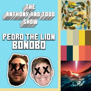 #20: Pedro The Lion and Bonobo