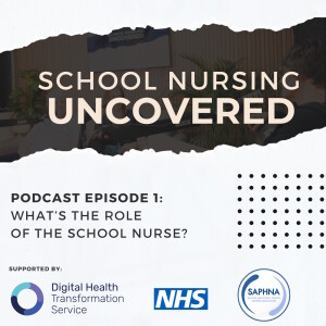 What’s the role of the School Nurse?