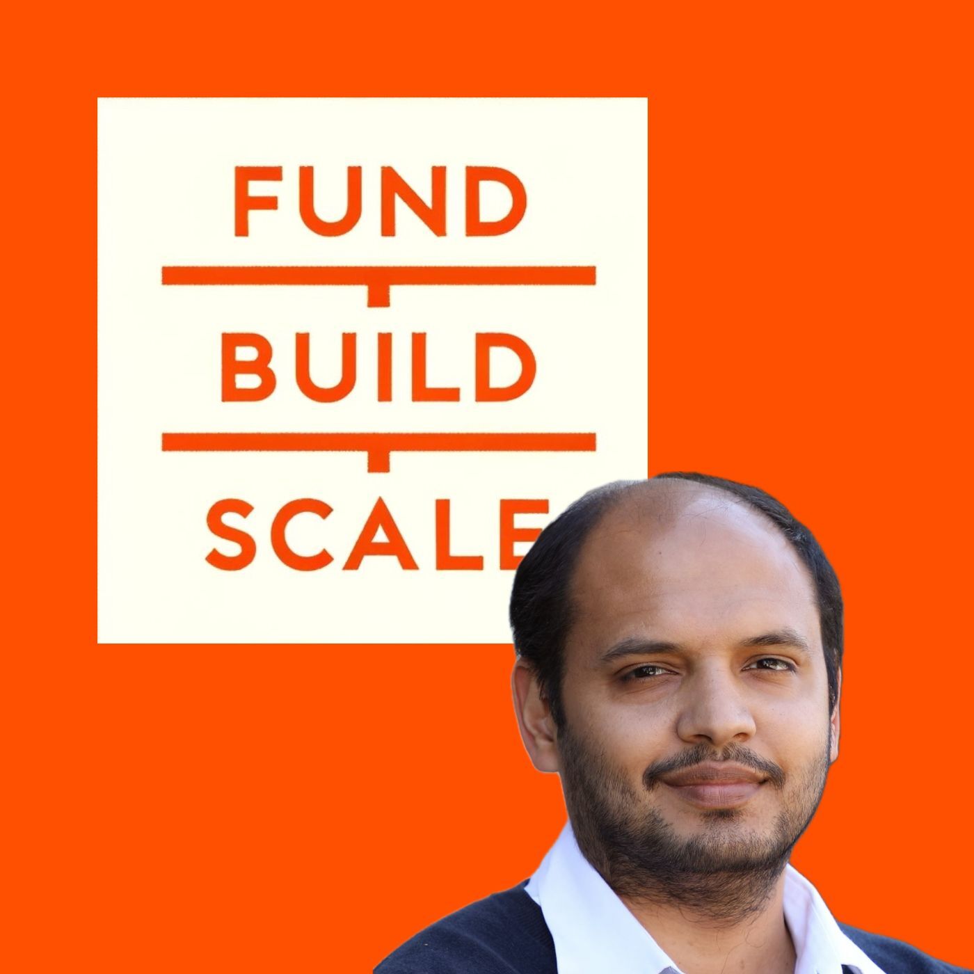 Fund/Build/Scale