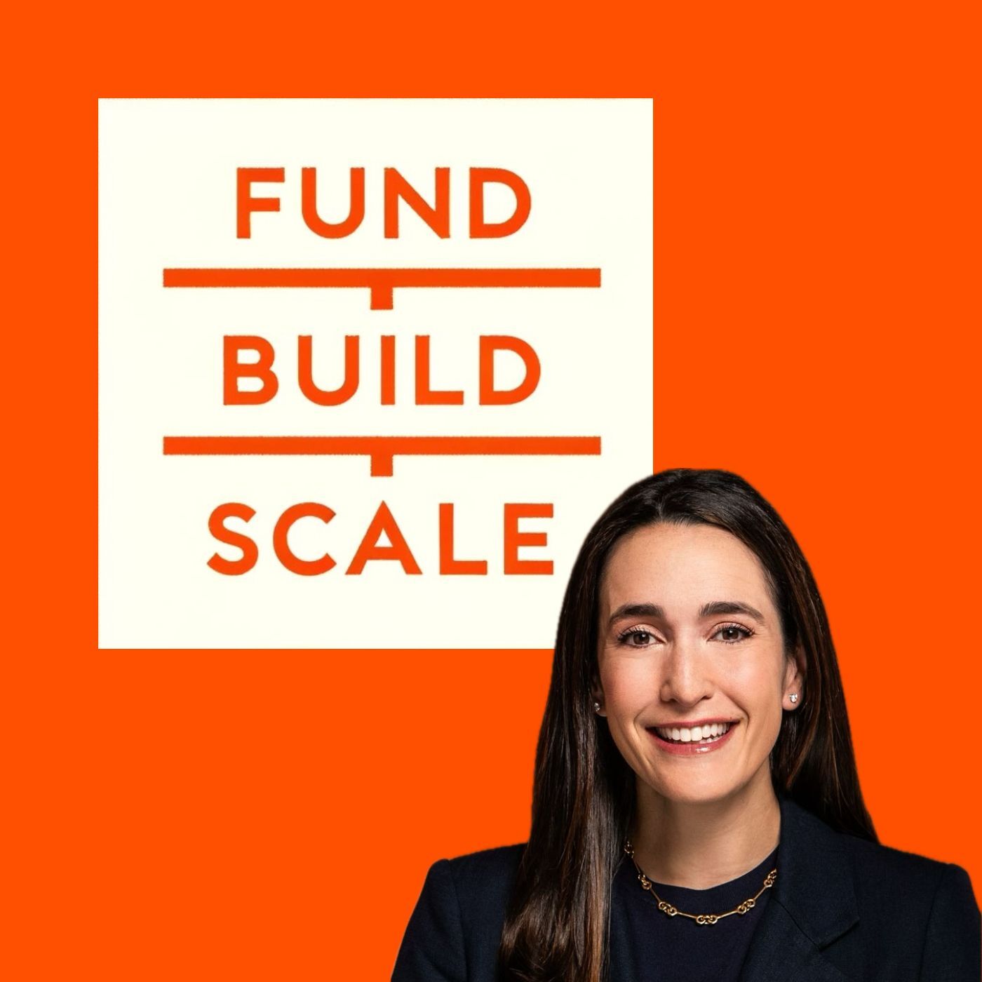 Fund/Build/Scale