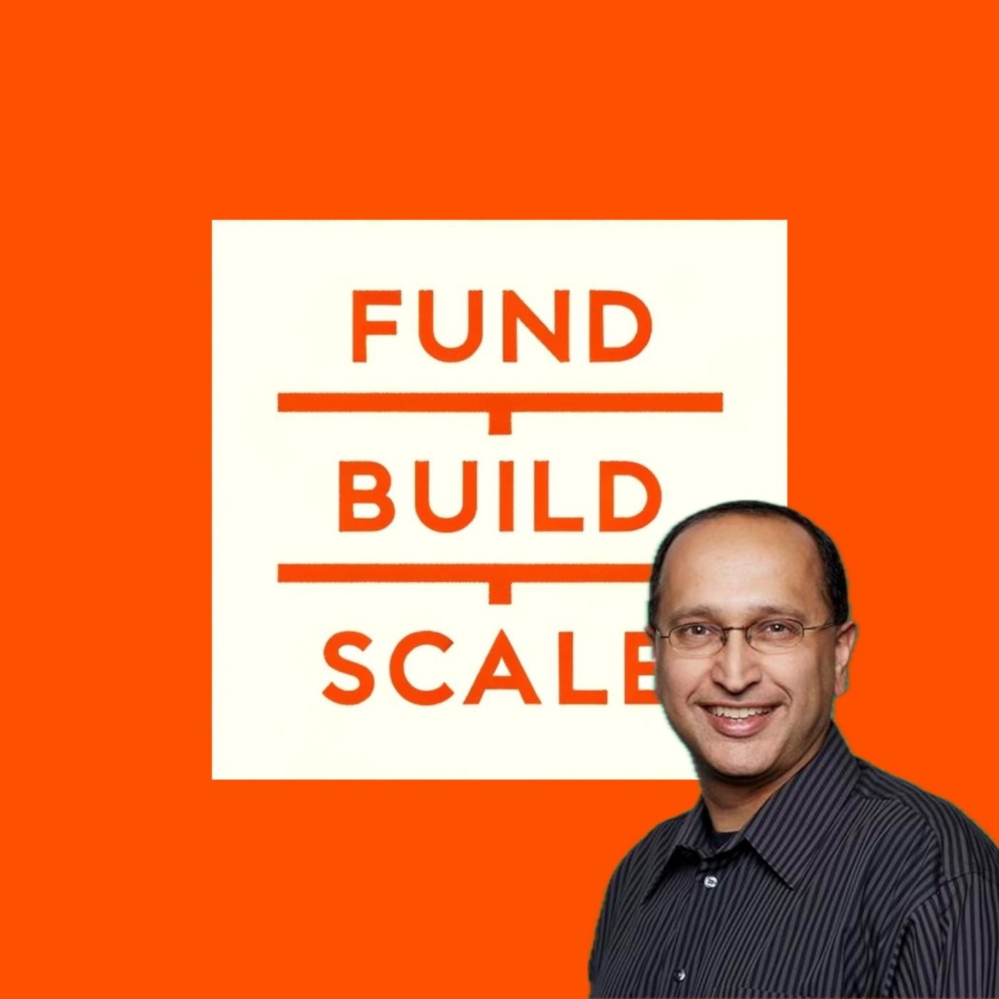 Fund/Build/Scale