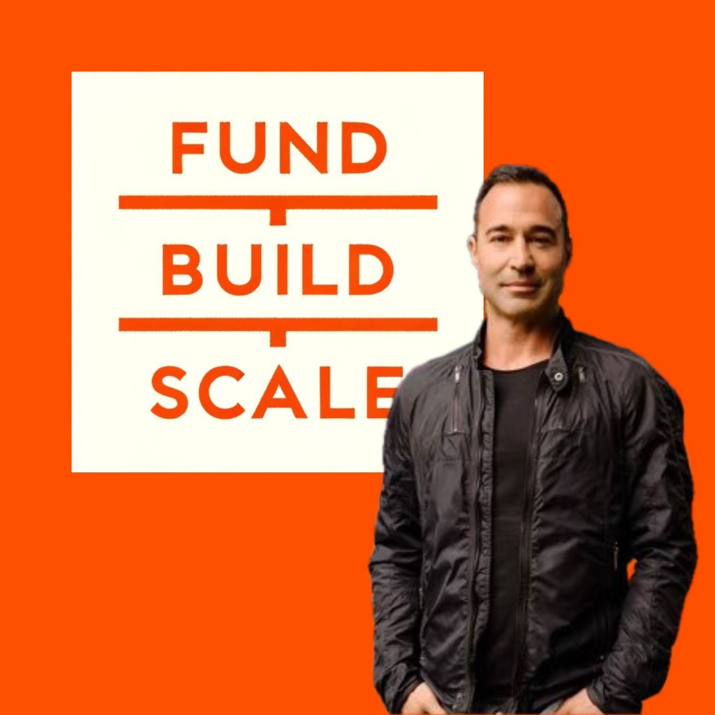 Fund/Build/Scale