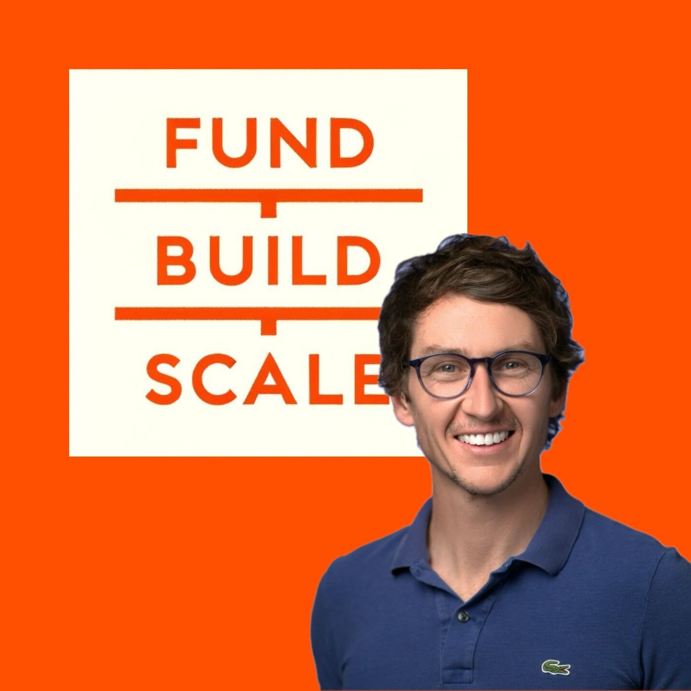 Fund/Build/Scale