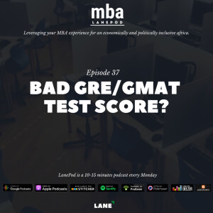 L037: Bad GRE/GMAT Test Score?