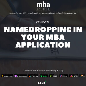 L044: Name Dropping in your MBA Application