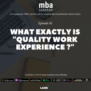 L061: What Exactly is ”Quality Work Experience?”