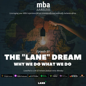 L027: The Lane Dream - Why We Do What We Do