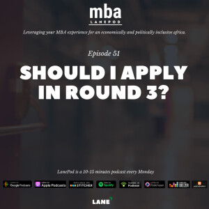 L051: Should I Apply in Round 3?