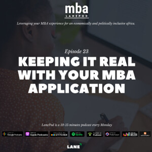 L023: Keeping it Real with your MBA Application