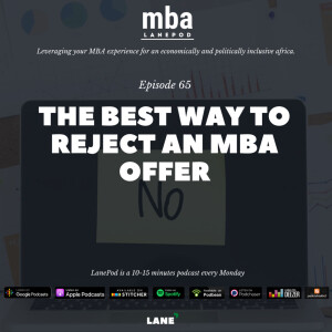 L065: How Best to Reject an MBA Offer
