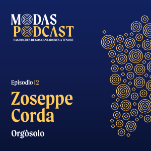 Ep. 12: Zoseppe Corda, Orgòsolo