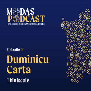 Ep. 14: Dumìnicu Carta,Thiniscole