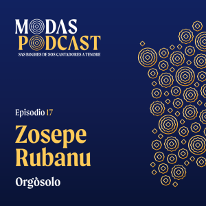 Ep. 17: Zosepe Rubanu, Orgòsolo