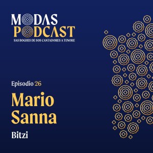 Ep. 26: Mario Sanna, Bitzi