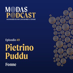 Ep. 49: Pietrino Puddu, Fonne