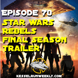 Star Wars Rebels Final Season Trailer