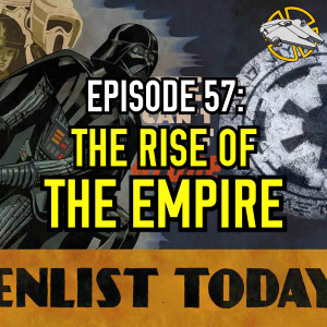 The Rise of the Empire - History and A Galaxy Far, Far Away