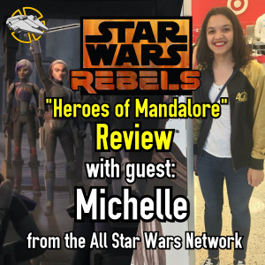 ”Heroes of Mandalore” - Star Wars Rebels Review
