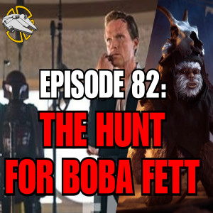The Hunt for Boba Fett