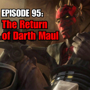 The Return of Darth Maul