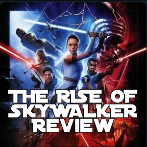 The Rise of Skywalker Crew Review!